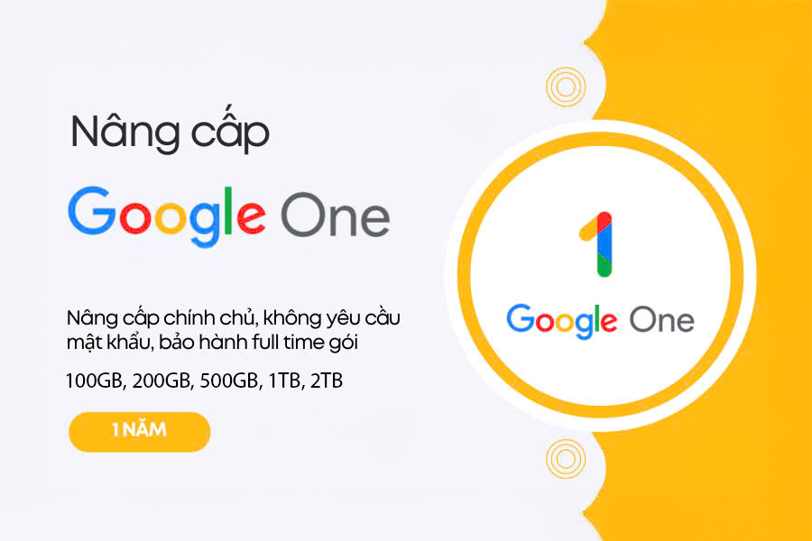 Nâng cấp Google One chính chủ giá rẻ