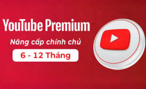 Nâng cấp chính chủ Youtube Premium